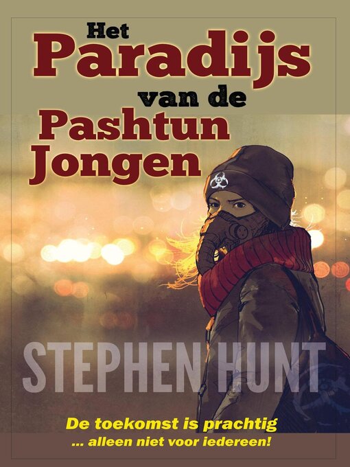 Title details for Het Paradijs van de Pashtun Jongen by Stephen Hunt - Available